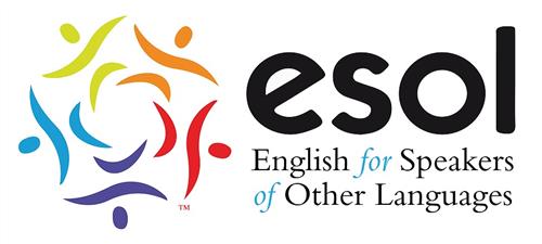 ESOL - English for Speakers of Other Languages 